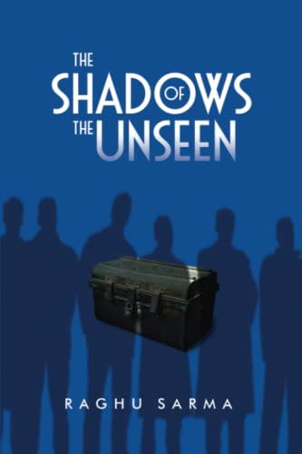 The Shadows of the Unseen