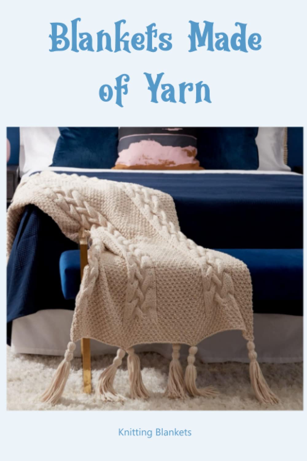 Blankets Made of Yarn Knitting Blankets Simple Blankets to Knit by