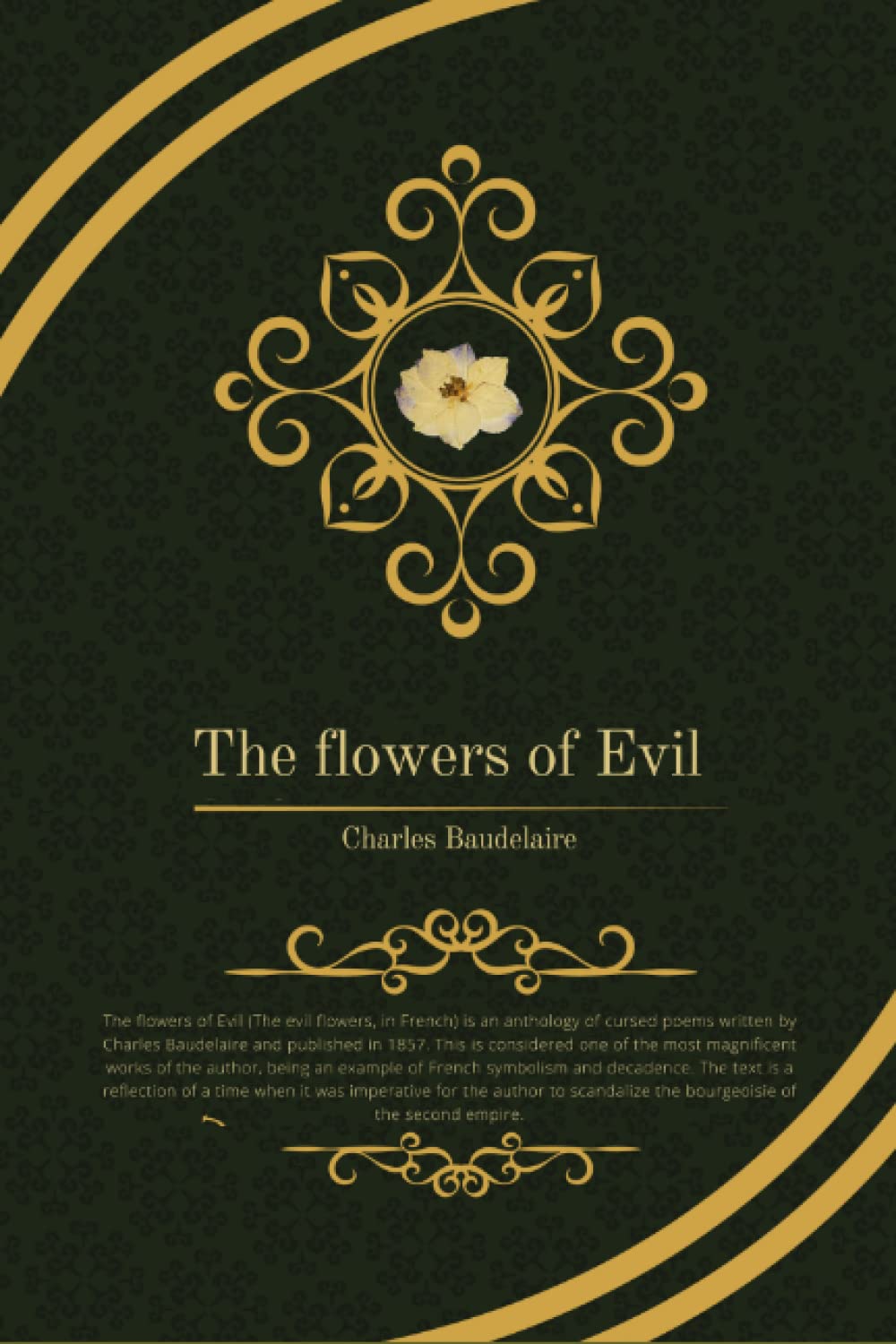 The Flowers of Evil Complete collection of poems by Charles Baudelaire