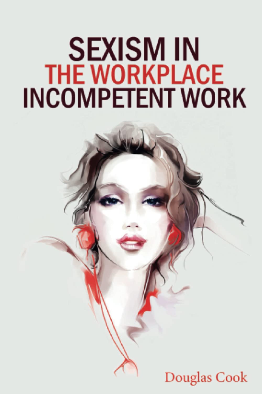 Sexism In The Workplace Incompetent Work Perpetual Distortion sexism-in-the-workplace-incompetent-work-perpetual-distortion