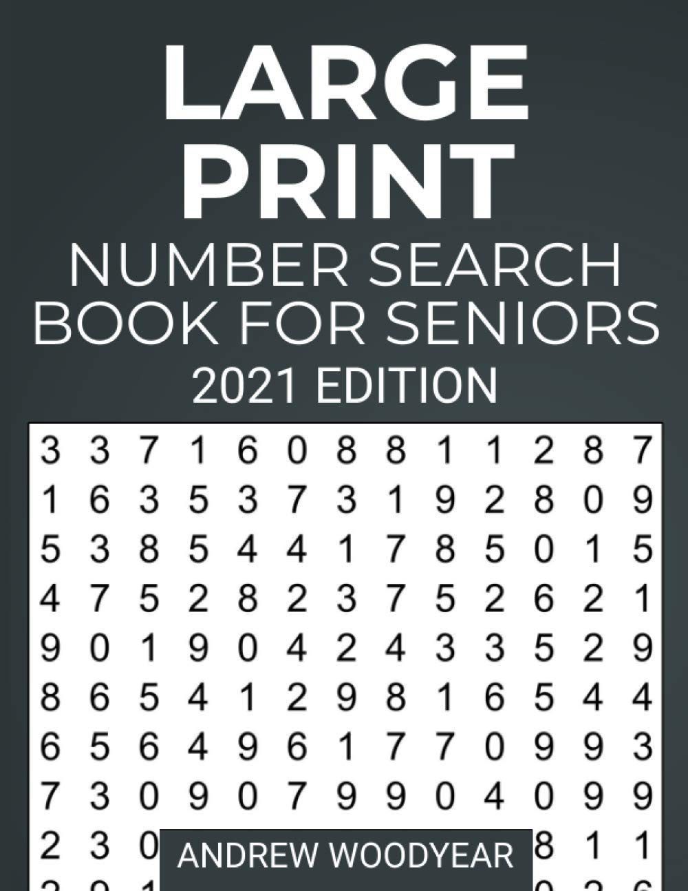 Large Print Number Search Book For Seniors 2021 Edition by Andrew