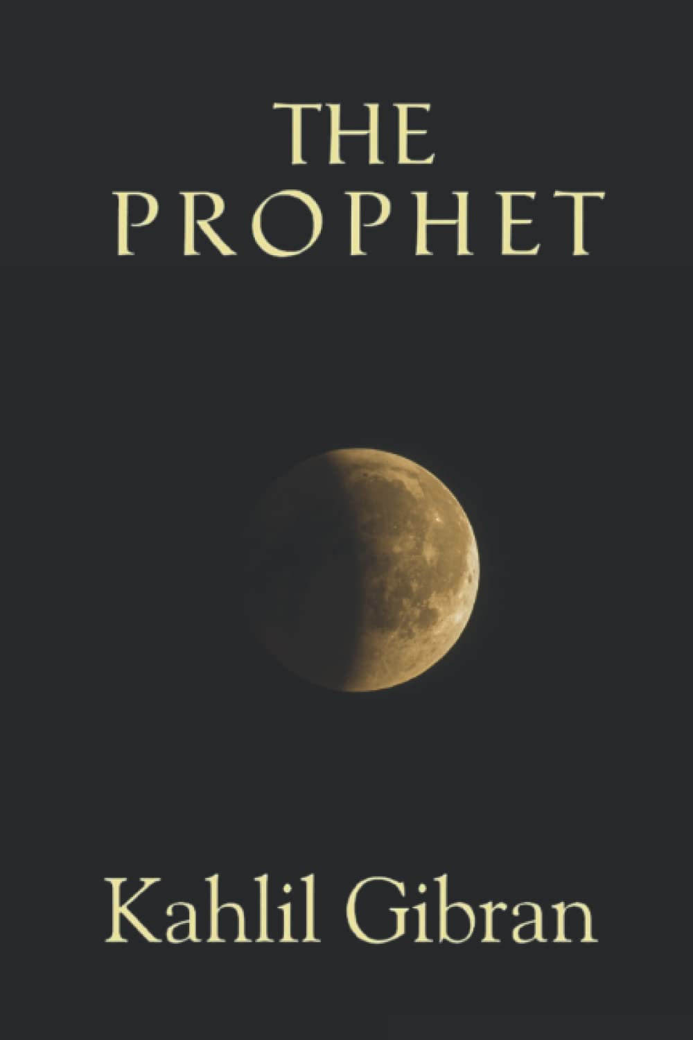 Prophet Text The Prophet: Illustrated by Kahlil Gibran | Goodreads