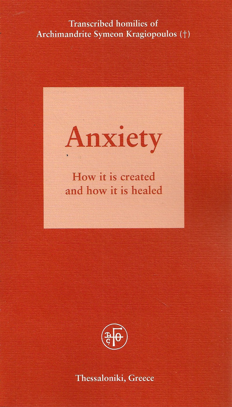 Anxiety: How it is created and how it is healed
