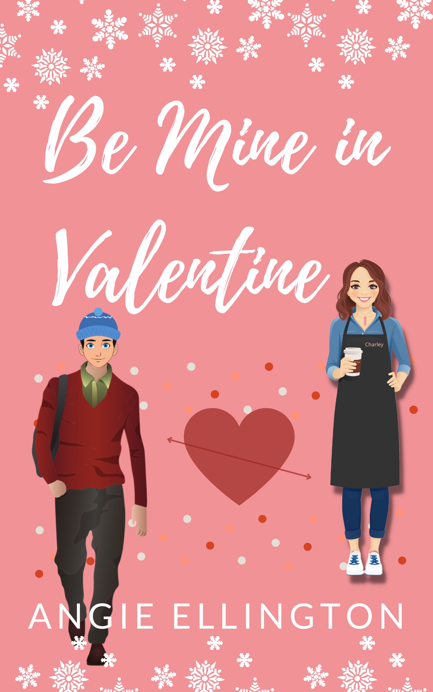 Be Mine in Valentine