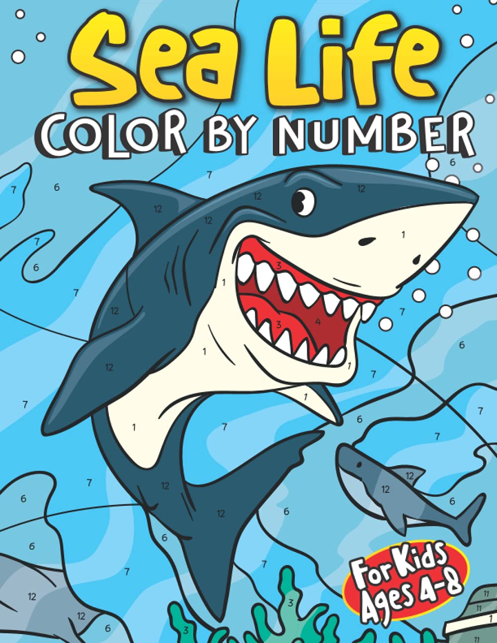 Sea Life Color By Number for Kids Ages 48 Sea Animals Coloring Book