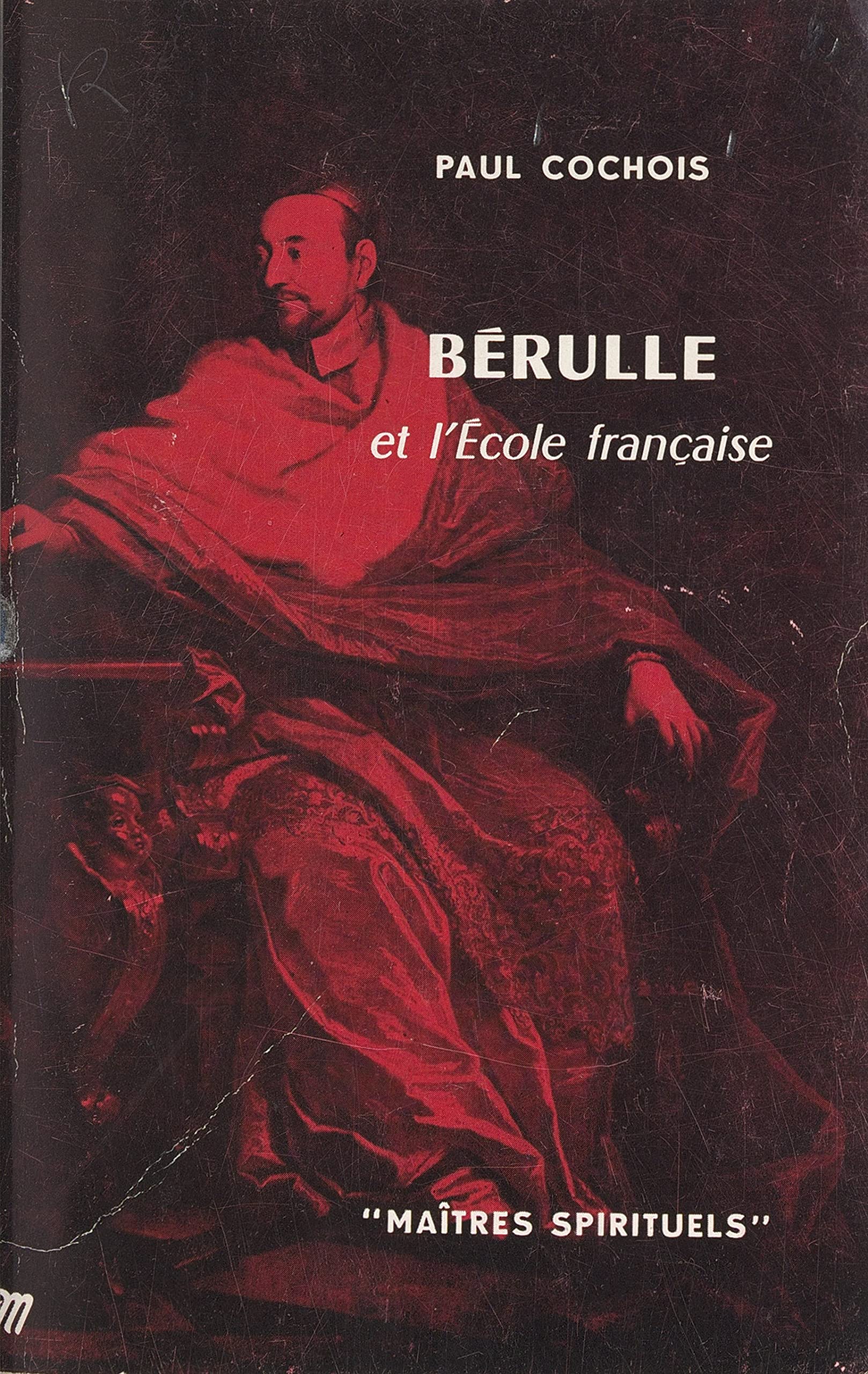 Berulle et L'ecole francaise book cover