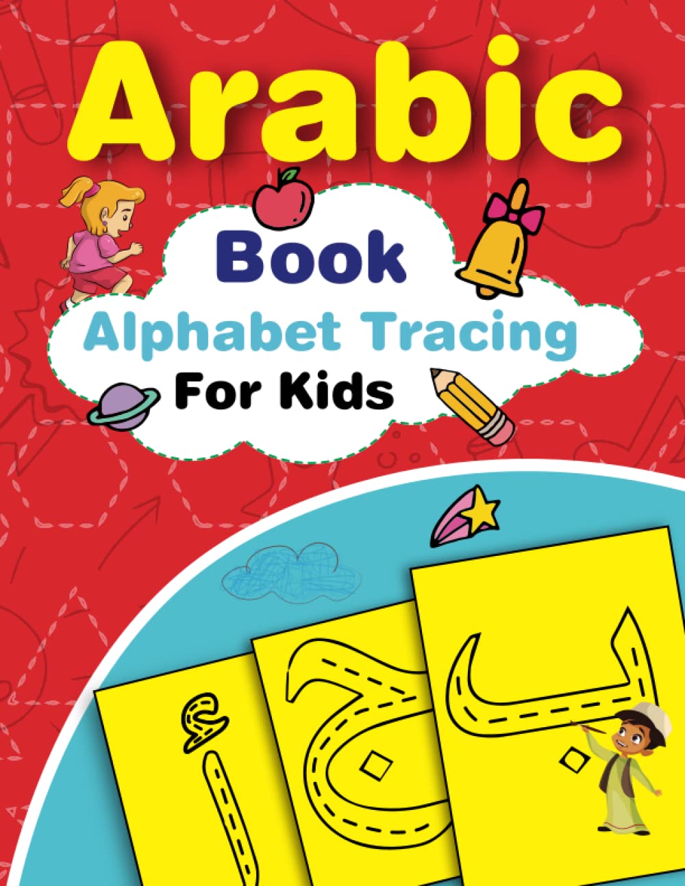 Arabic Alphabet Tracing Book for Kids Handwriting workbook for