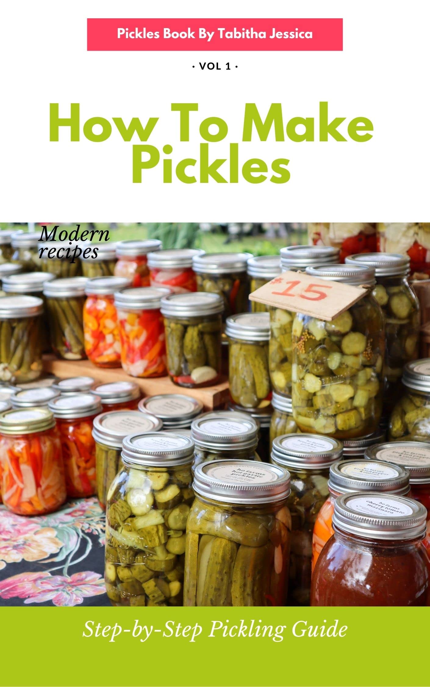 How to make pickles StepbyStep Pickling Guide by Tabitha Jessica