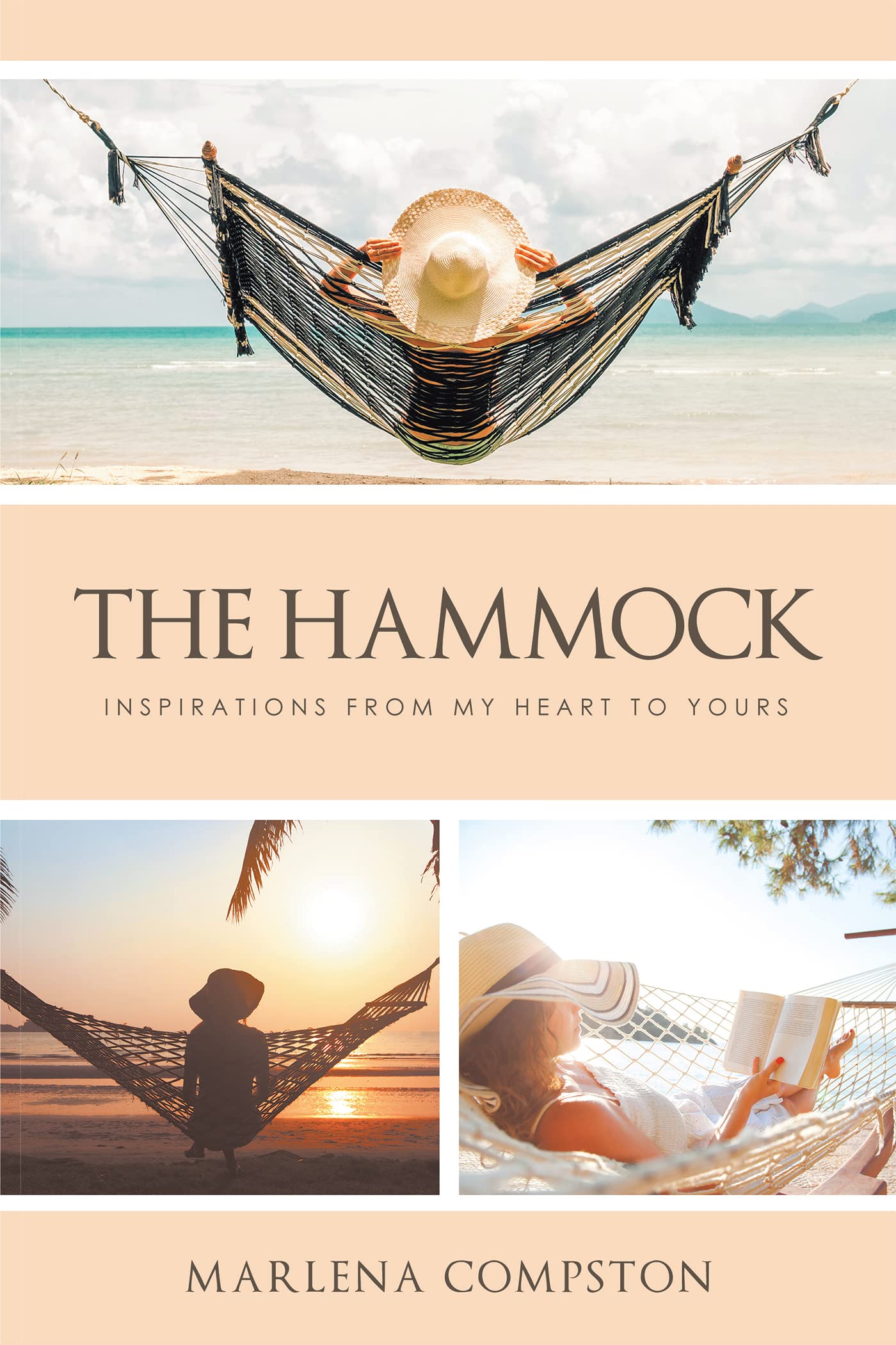The Hammock Inspirations from My Heart to Yours by Marlena Compston