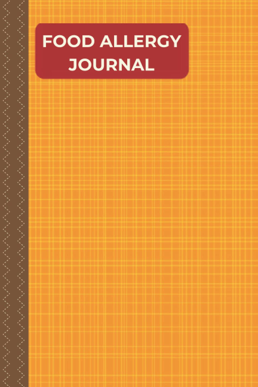 Food Allergy Journal A Food Diary That Tracks Your Triggers And Symptoms Food Sensitivity