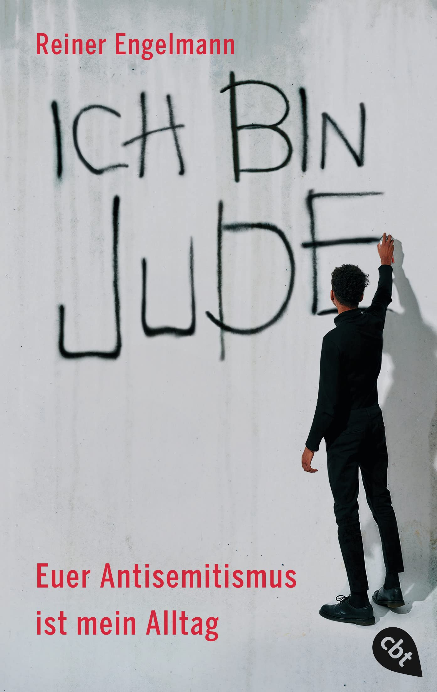 Wie Merke Ich Ob Ich Läuse Habe Ich bin Jude – Euer Antisemitismus ist mein Alltag by Reiner Engelmann