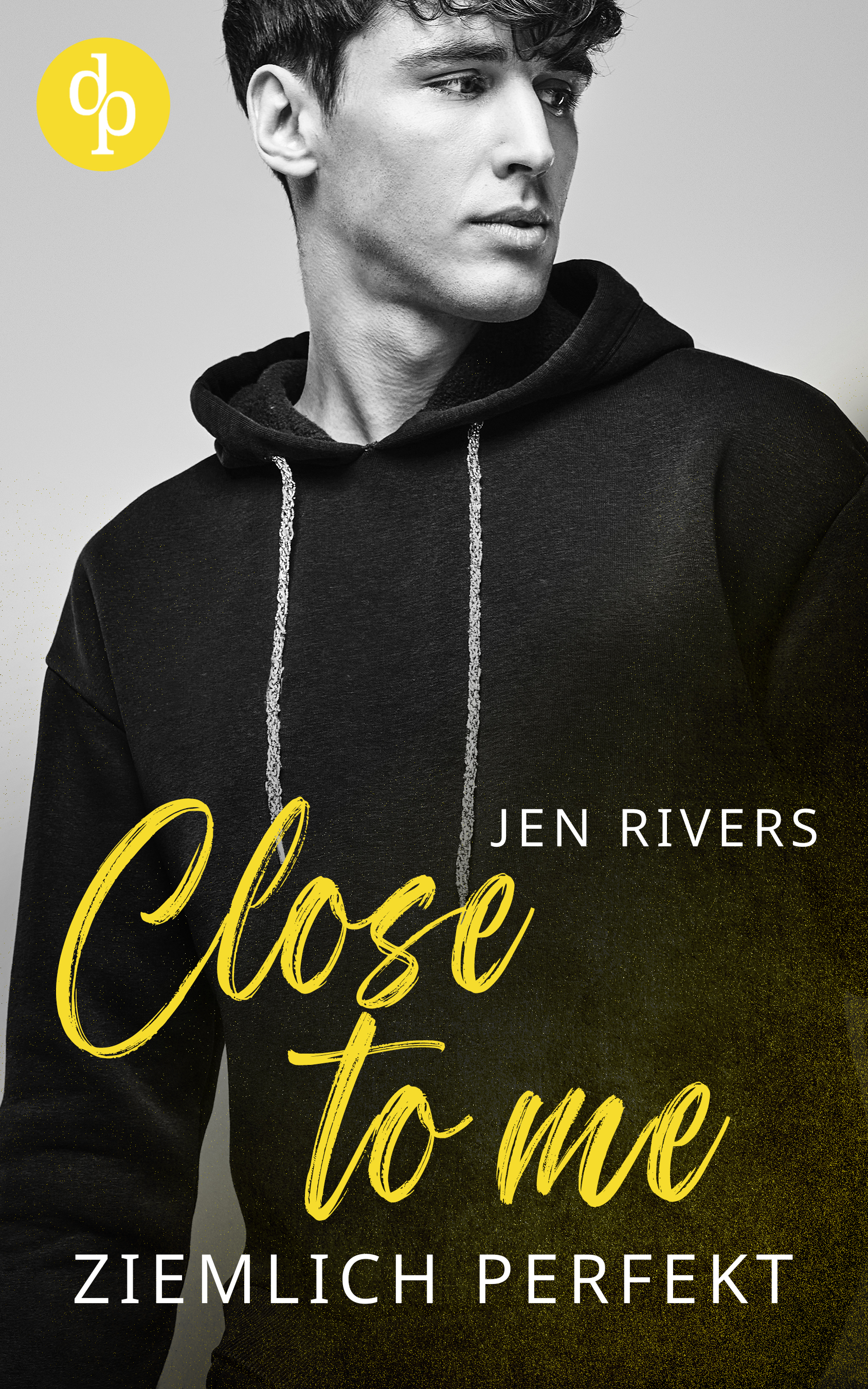 Close to me: Ziemlich perfekt
