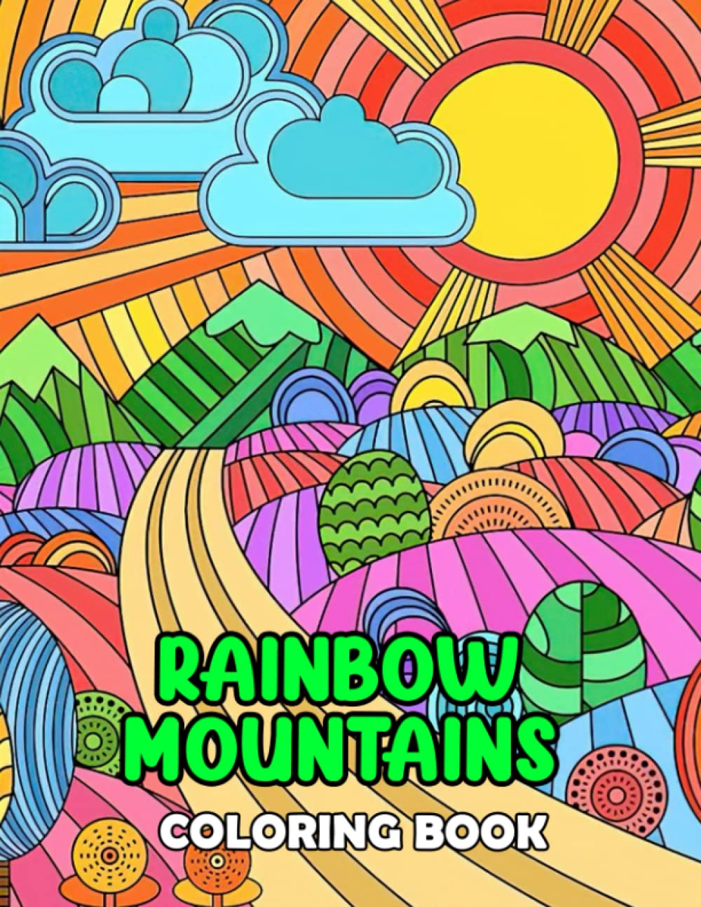 Rainbow Mountains Coloring Book: Delightful Illustrations With Amazing ...