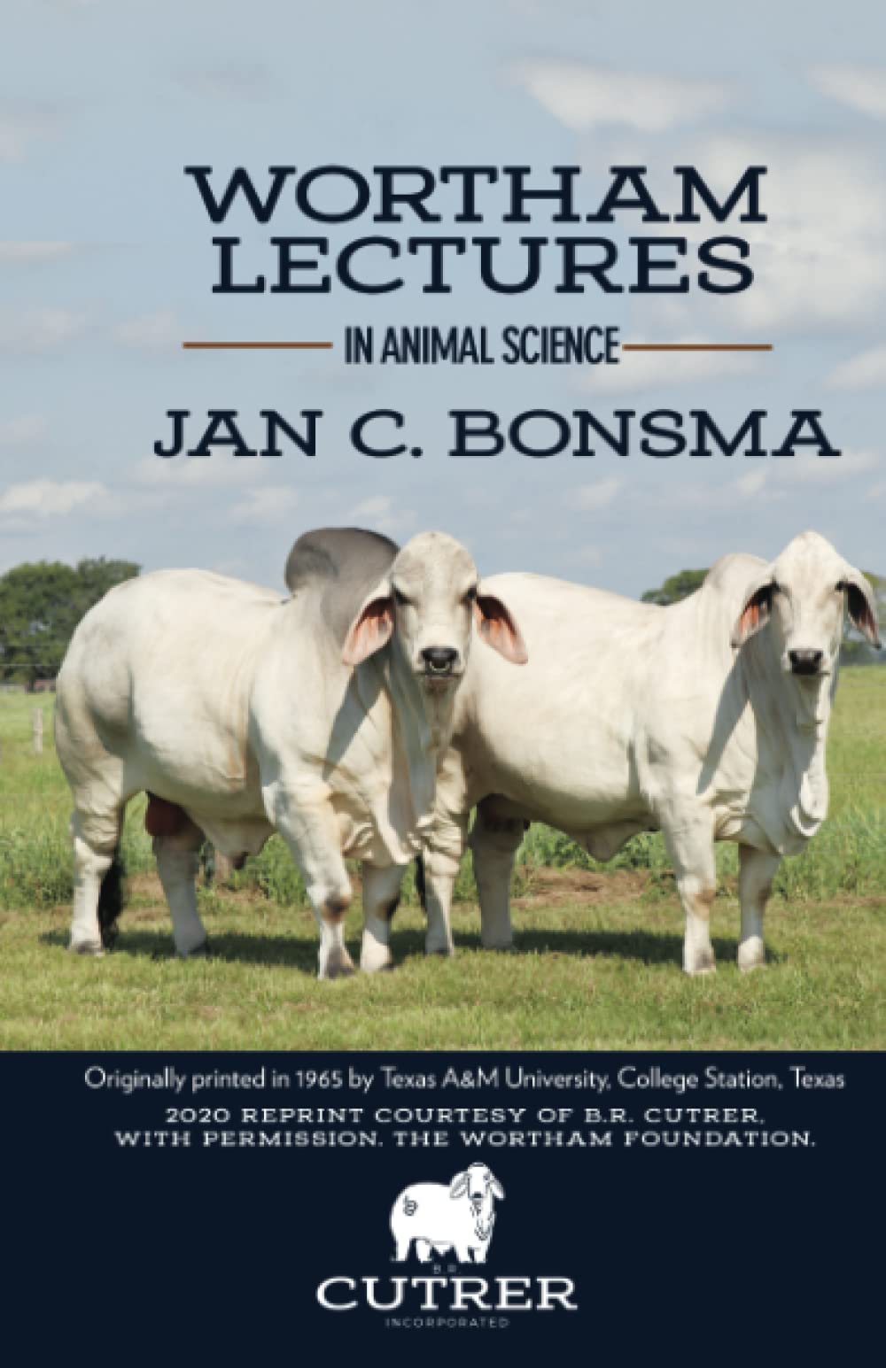 Wortham Lectures in Animal Science by Jan Bonsma Goodreads