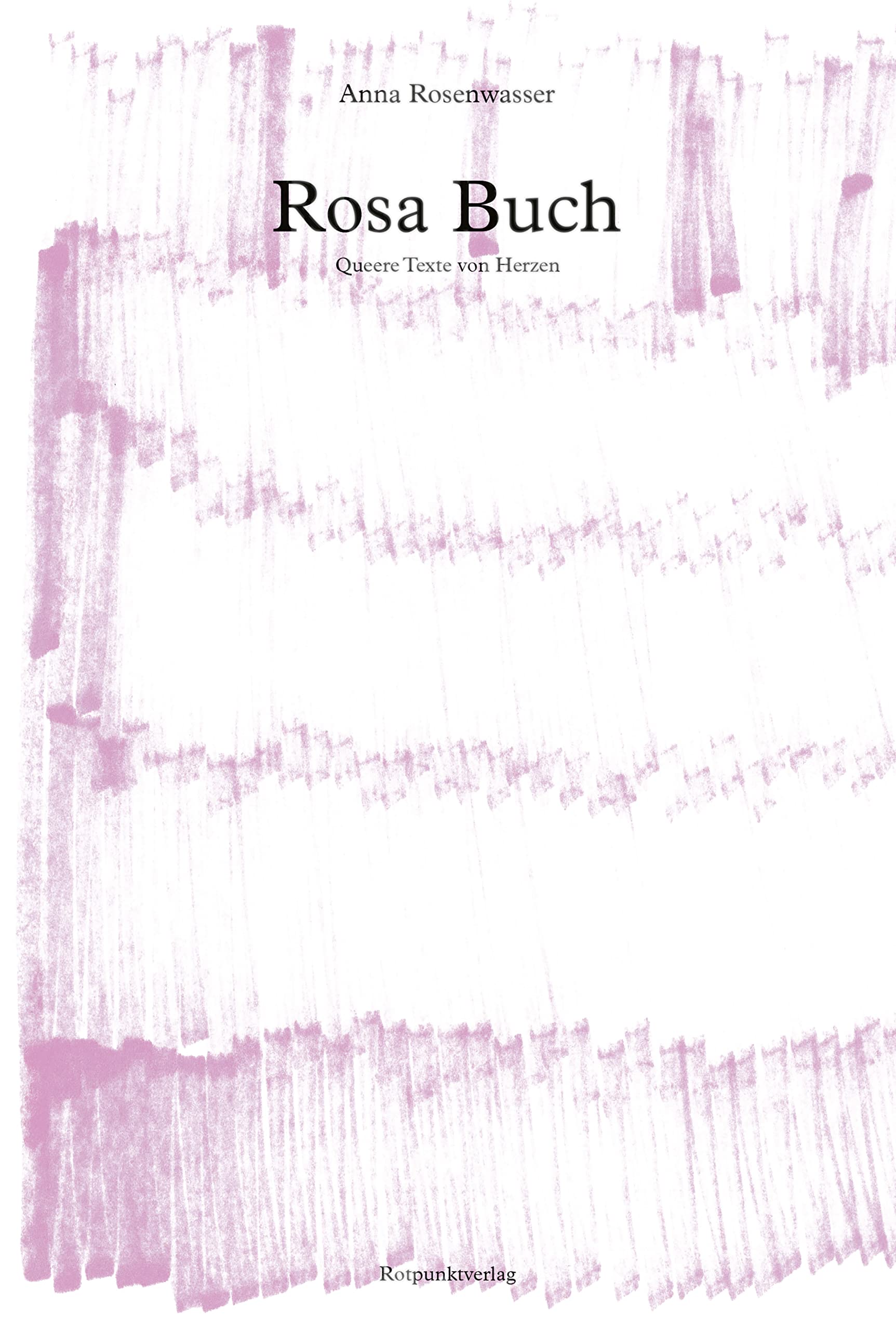 Rosa Buch: Queere Texte von Herzen