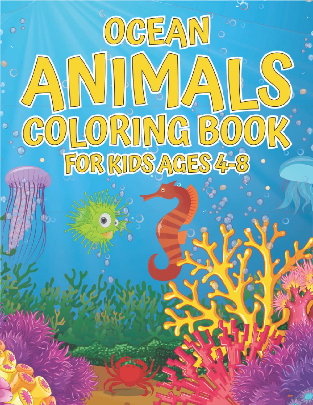 Ocean Animals Coloring Book For Kids Ages 48 An Ocean Life Coloring