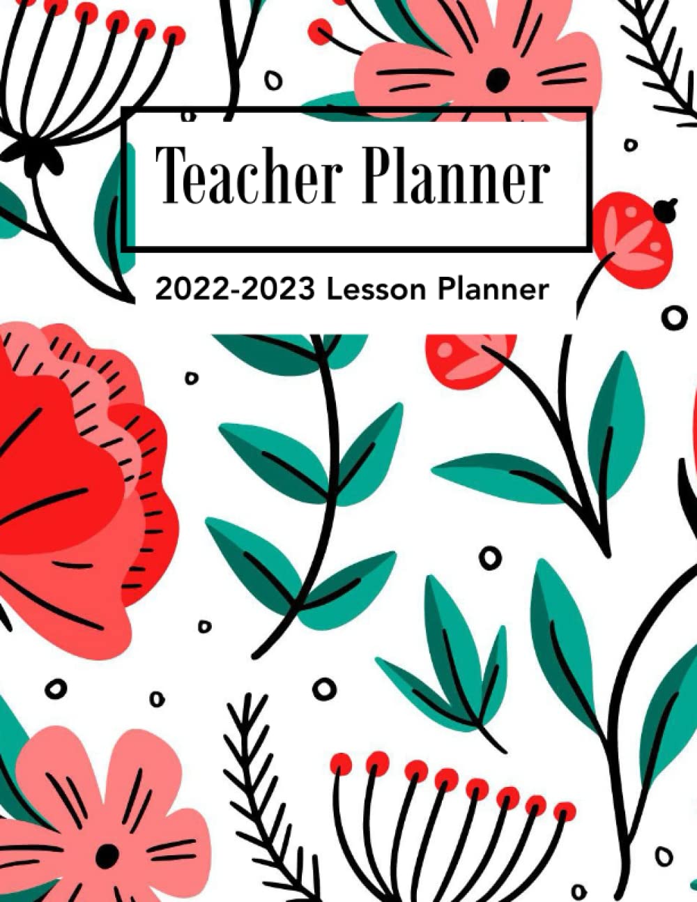 Teacher Lesson Planner 20222023 Teacher Planner And Record Book