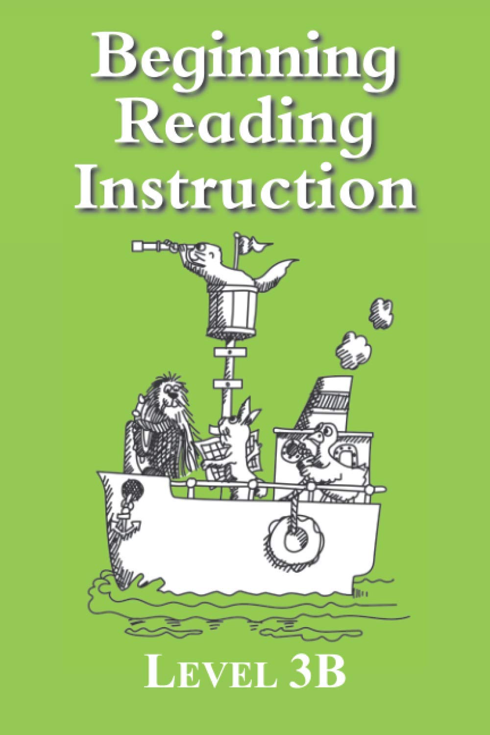 Beginning Reading Instruction Level 3B The Learning Path to Reading Success by Piper Books