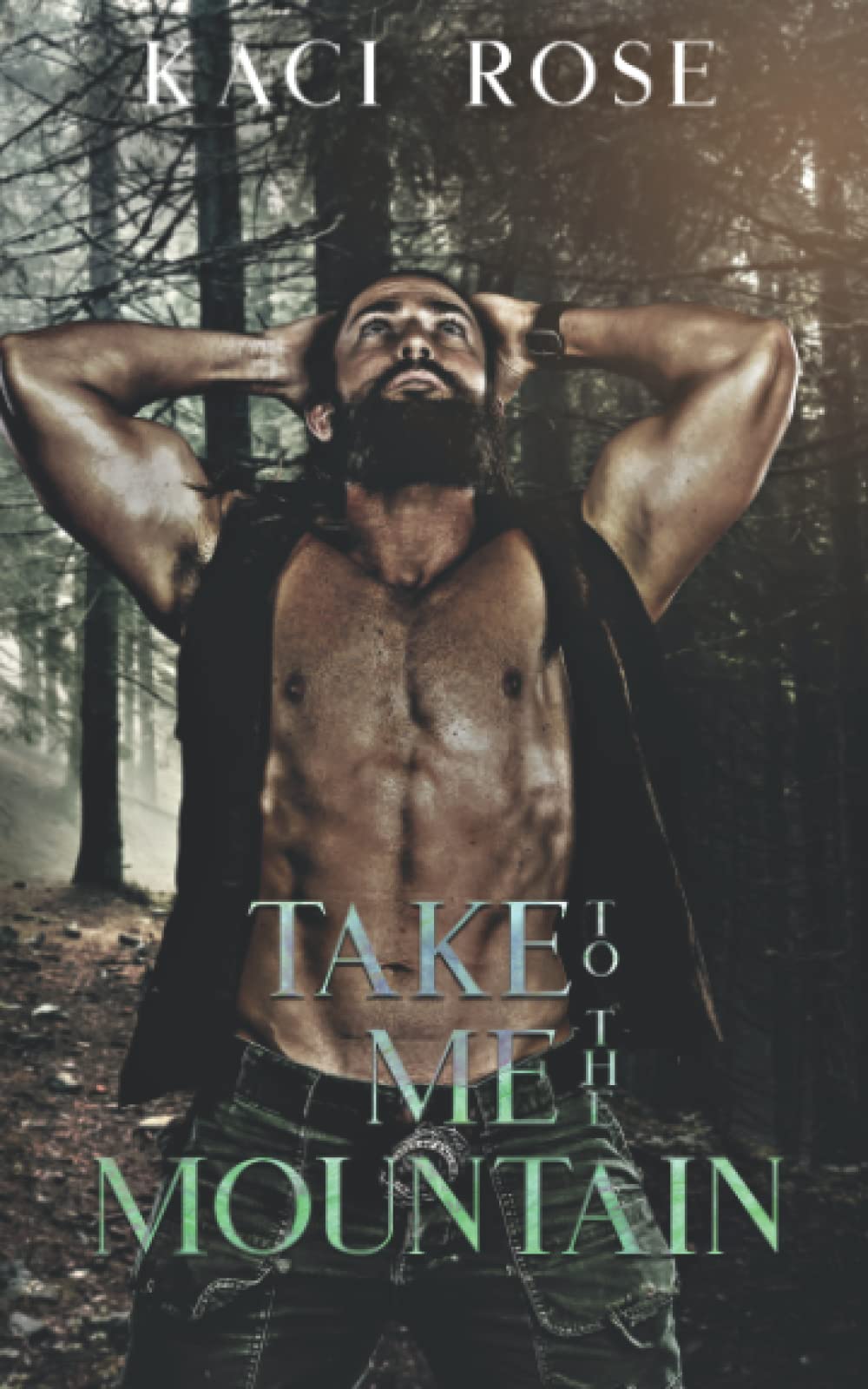 Take Me To The Mountain A Modern Mail Order Bride Romance by Kaci Rose Goodreads