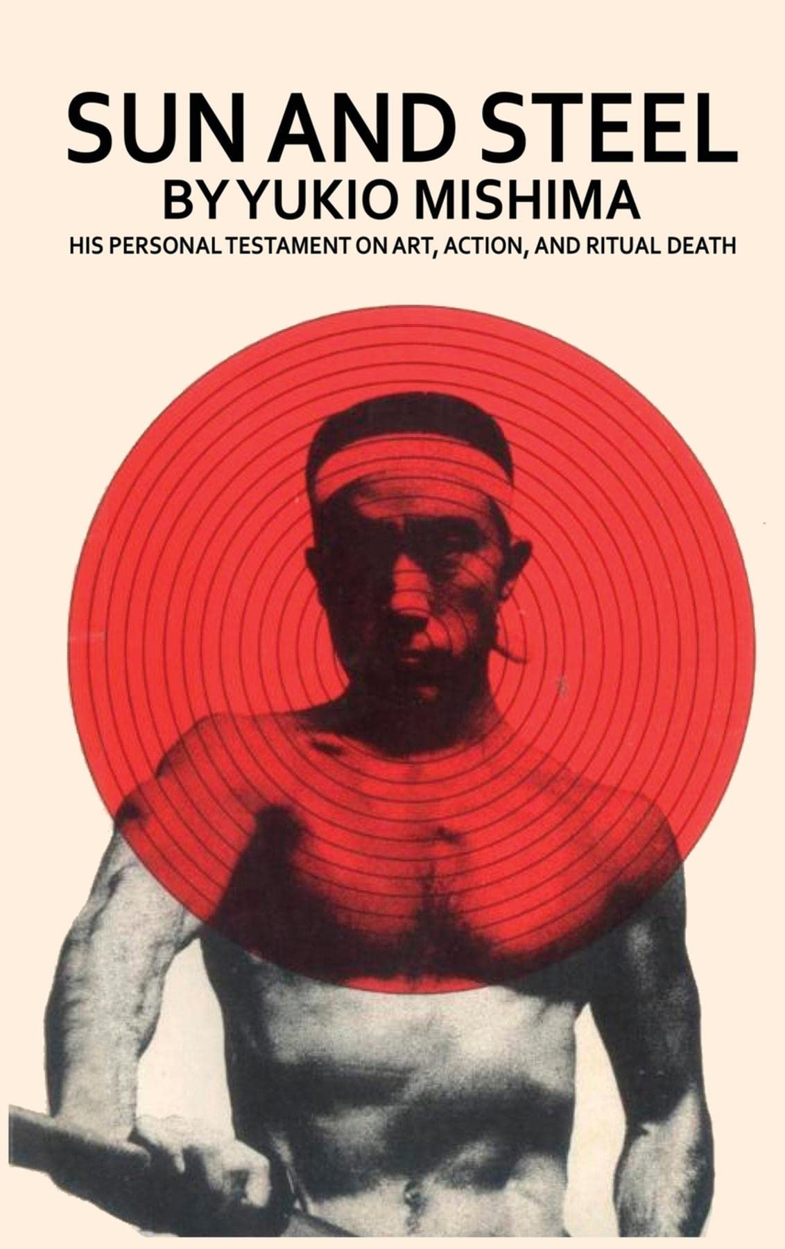 Sun and Steel by Yukio Mishima Goodreads