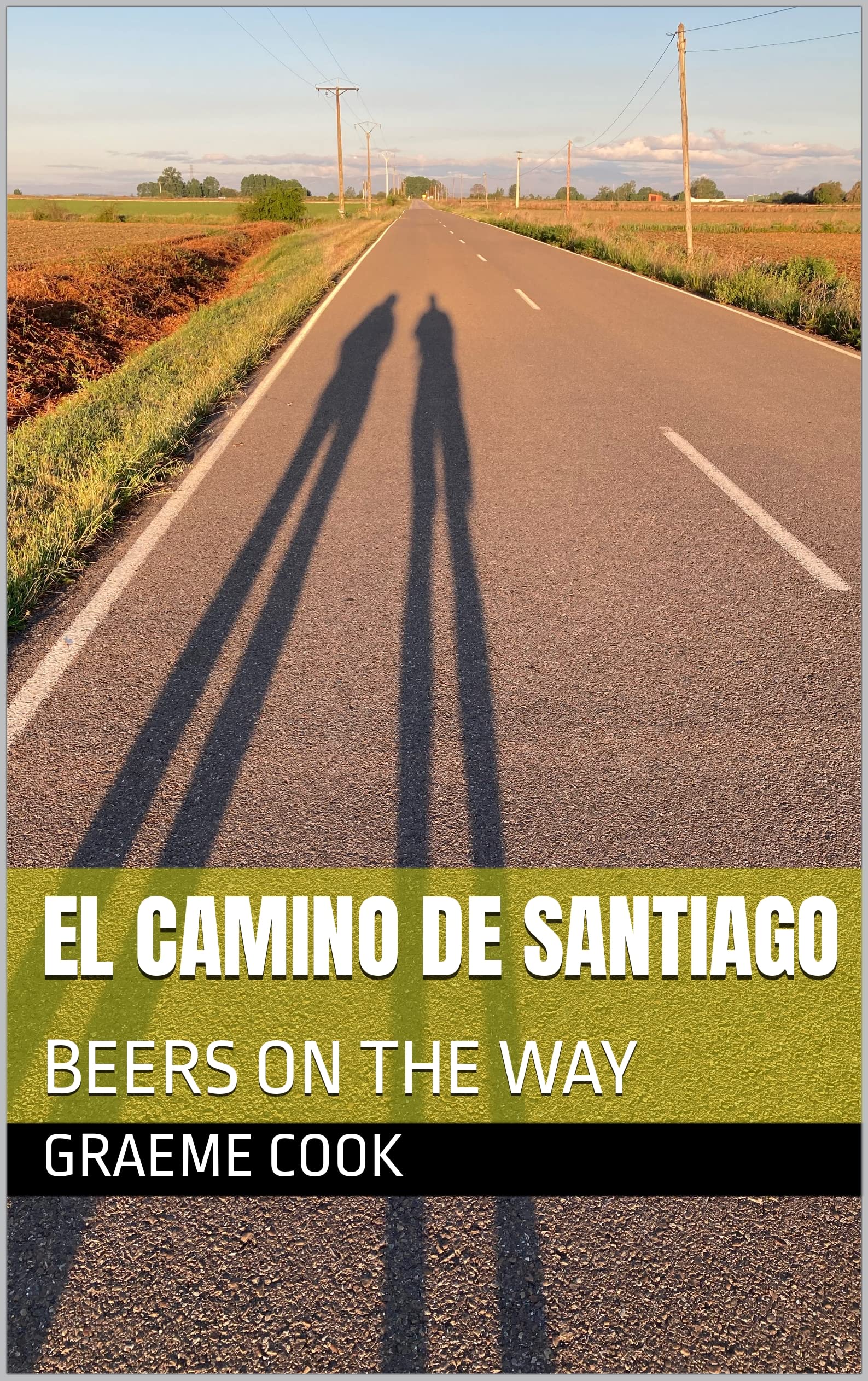 EL CAMINO DE SANTIAGO: BEERS ON THE WAY