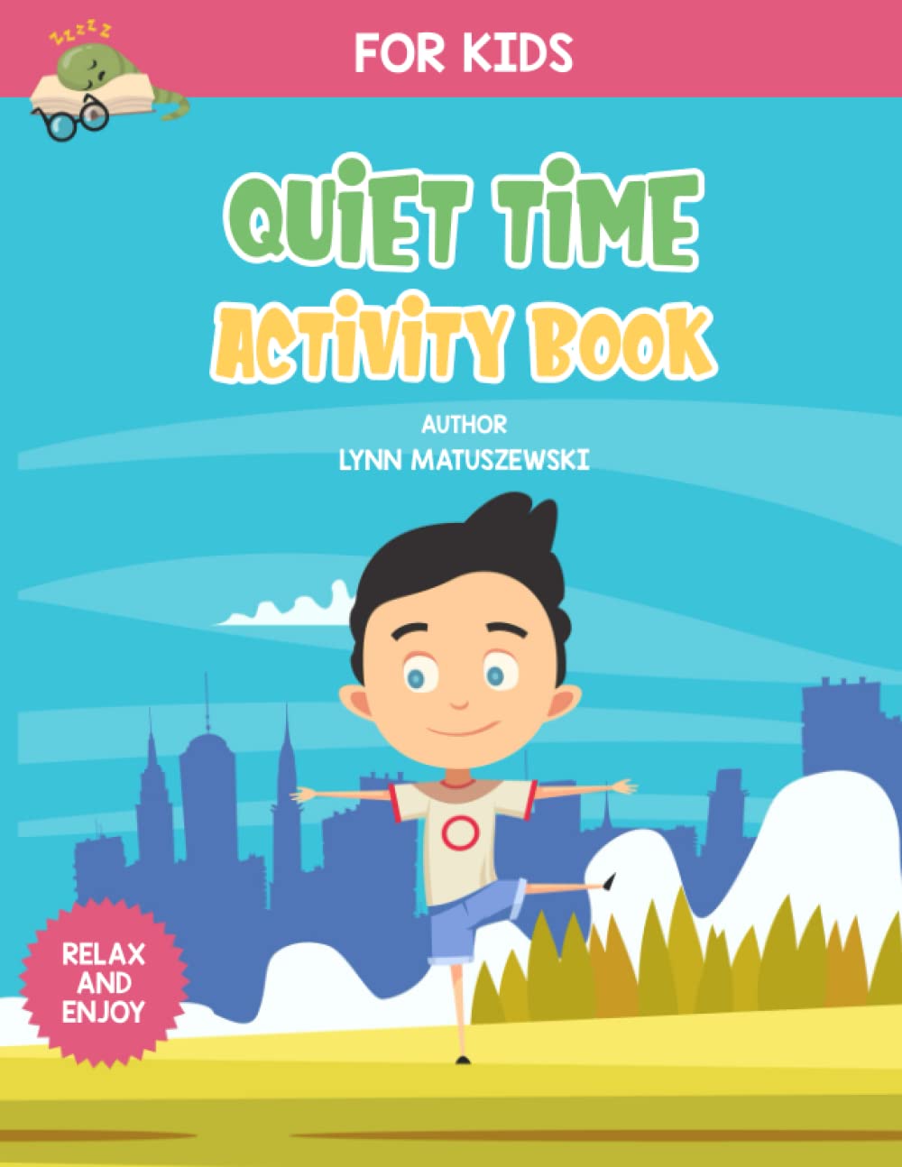 Quiet Time Activity BooK Mindfulness, Gratitude and Yoga Activities by