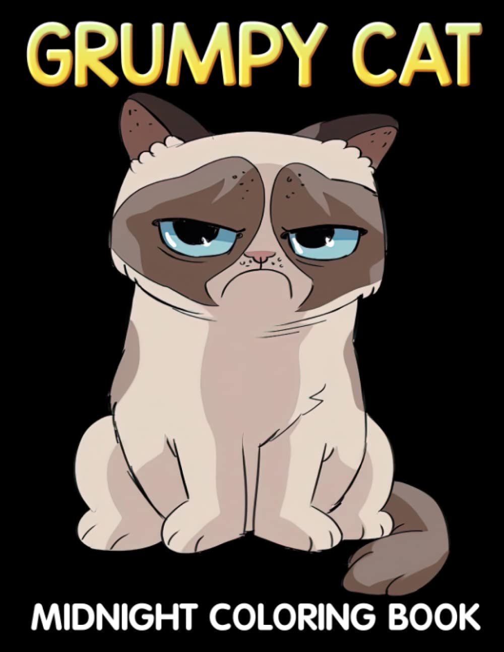 Midnight Grumpy Cat Coloring Book: Entertaining Coloring Pages With
