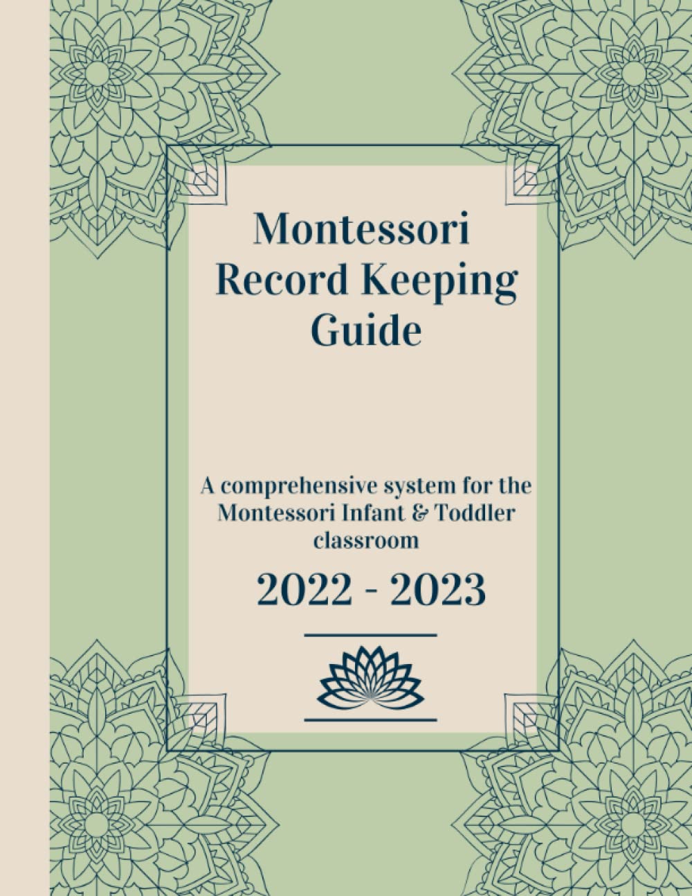 Montessori Record Keeping Guide A comprehensive system for the