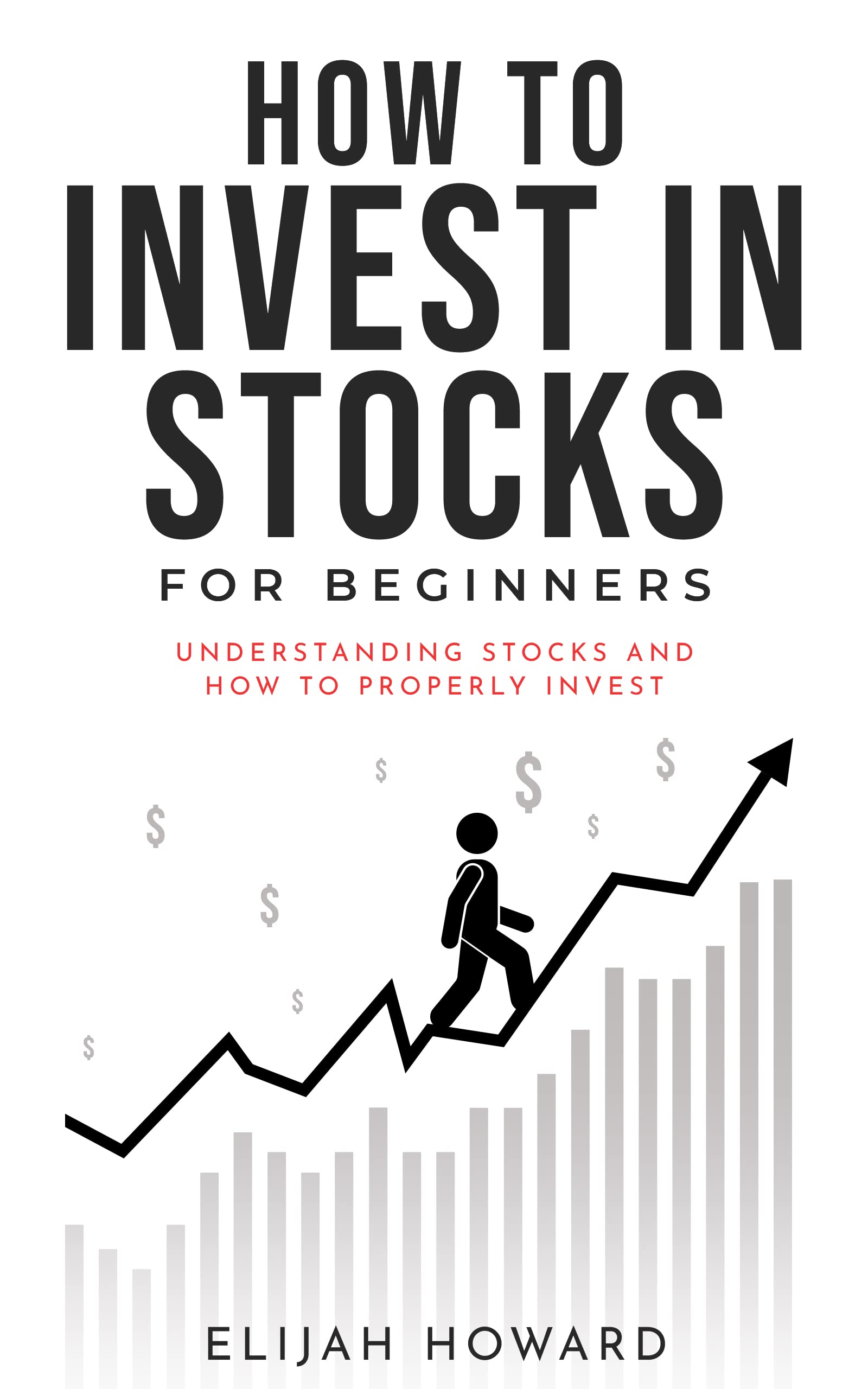 How to Invest in Stocks for Beginners: Understanding Stocks and How to ...