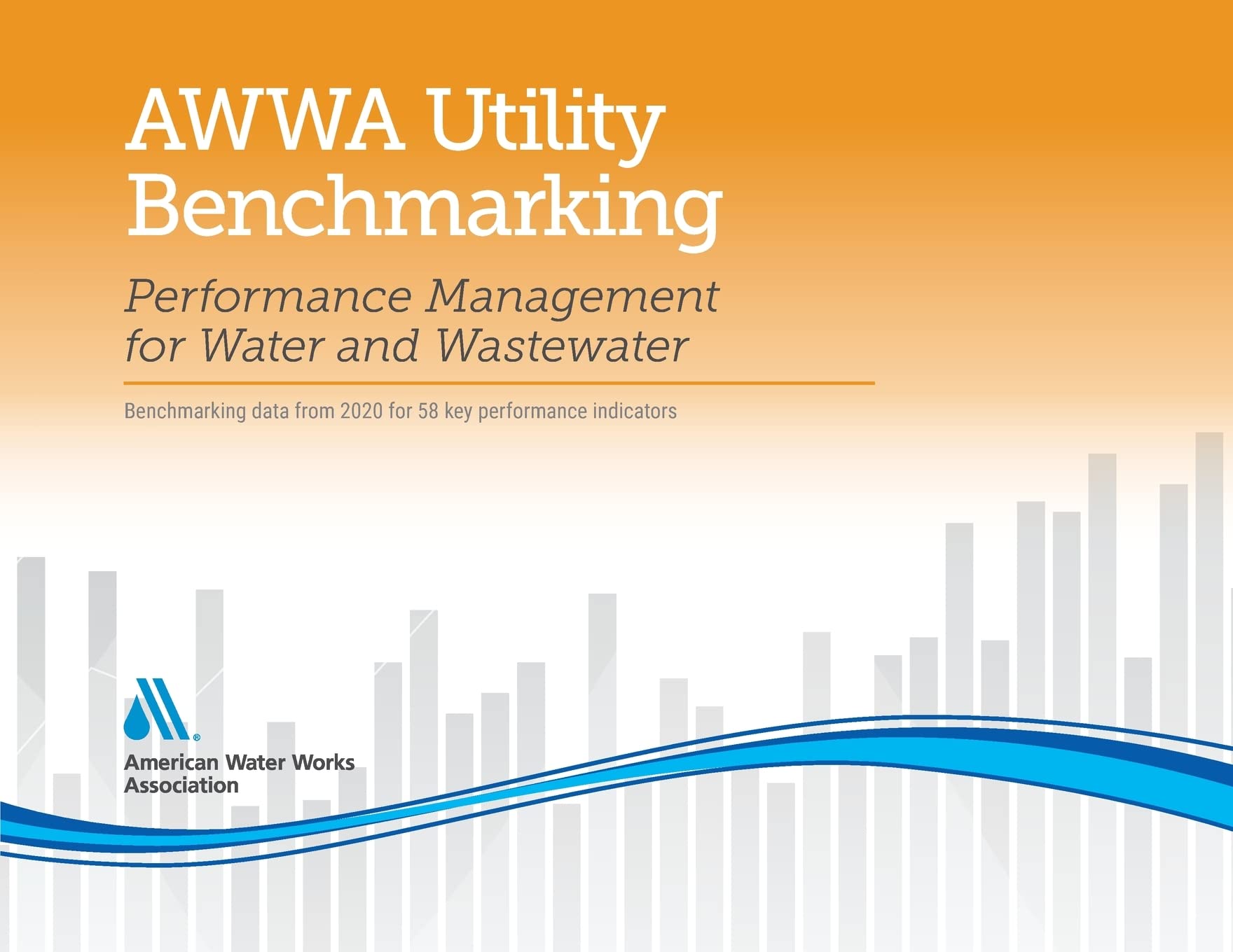 2021 AWWA Utility Benchmarking Performance Management for Water and