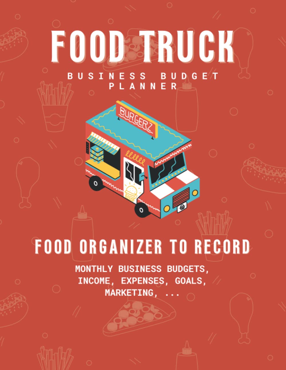 food truck business Budget Planner Food Organizer to Record Monthly
