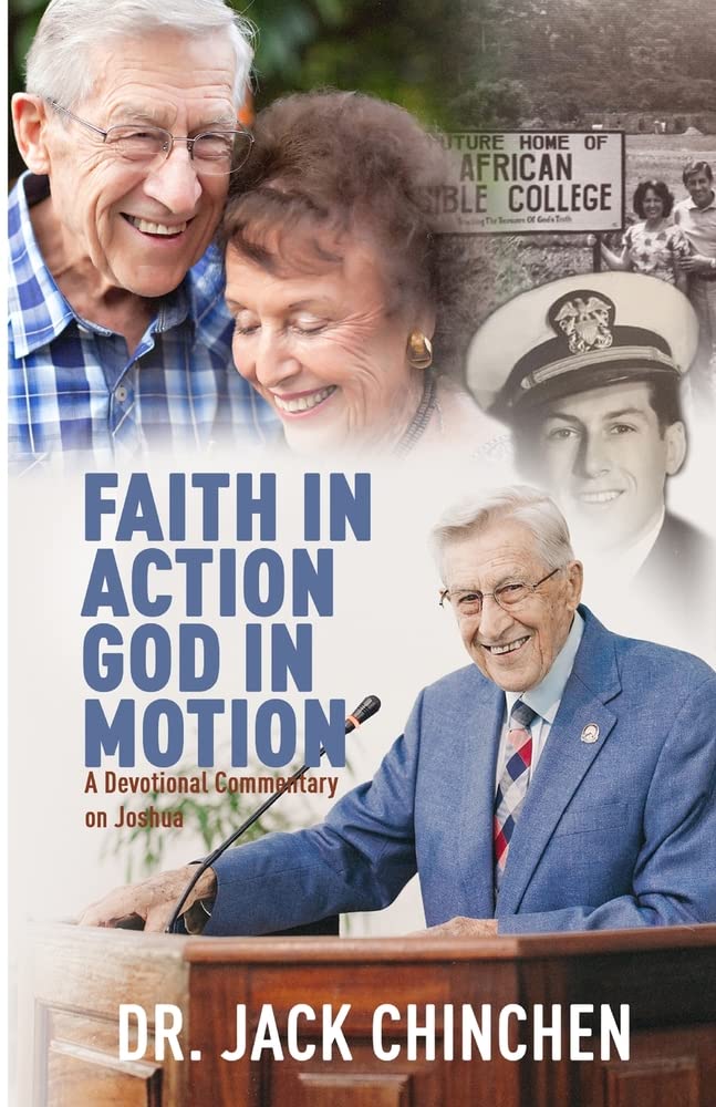Faith in Action God in Motion by Jack Chinchen Goodreads