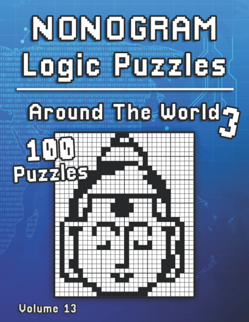 Nonogram Puzzle Book Hanjie Puzzles Around The World with Picross