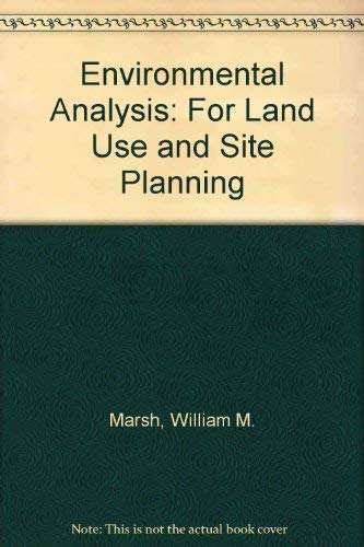 Environmental analysis: For land use and site planning by William M ...