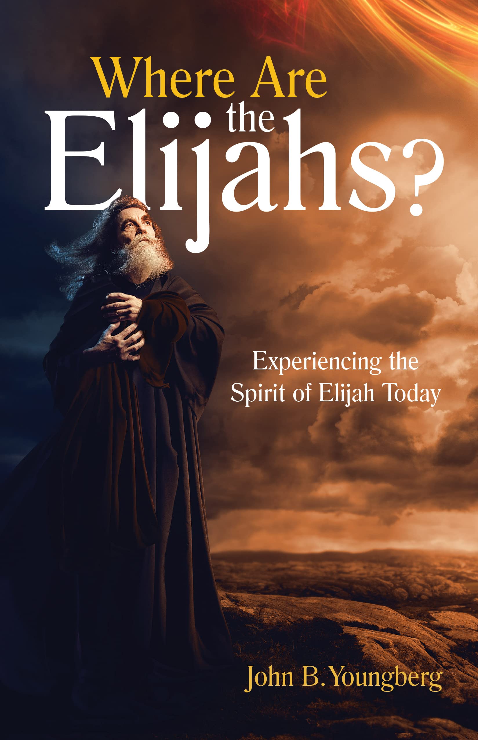 where-are-the-elijahs-experiencing-the-spirit-of-elijah-today-by-john