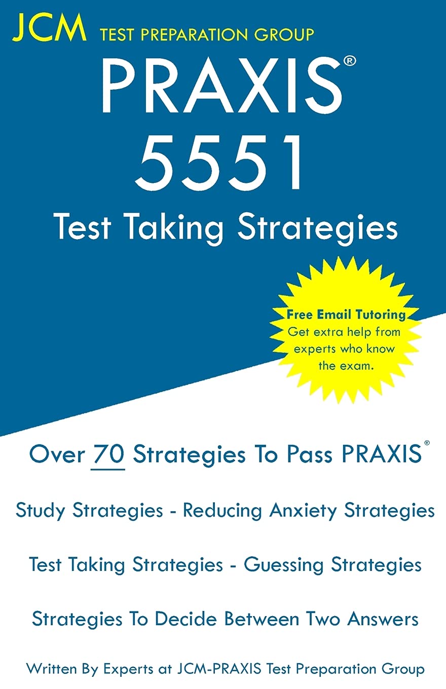 PRAXIS 5551 Test Taking Strategies: PRAXIS 5551 Exam - Free Online ...