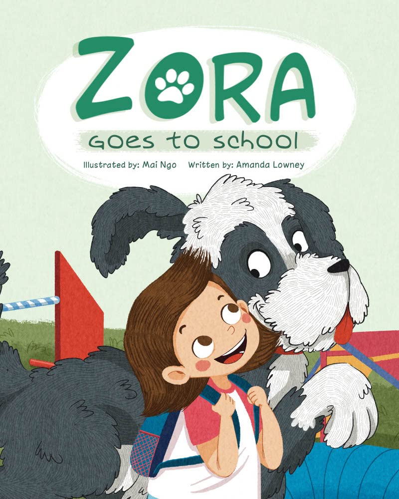 Zora Goes To School (Zora The Water Dog Book 3) by Amanda Lowney