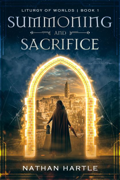 Summoning and Sacrifice by Nathan Hartle, a thrilling epic fantasy.