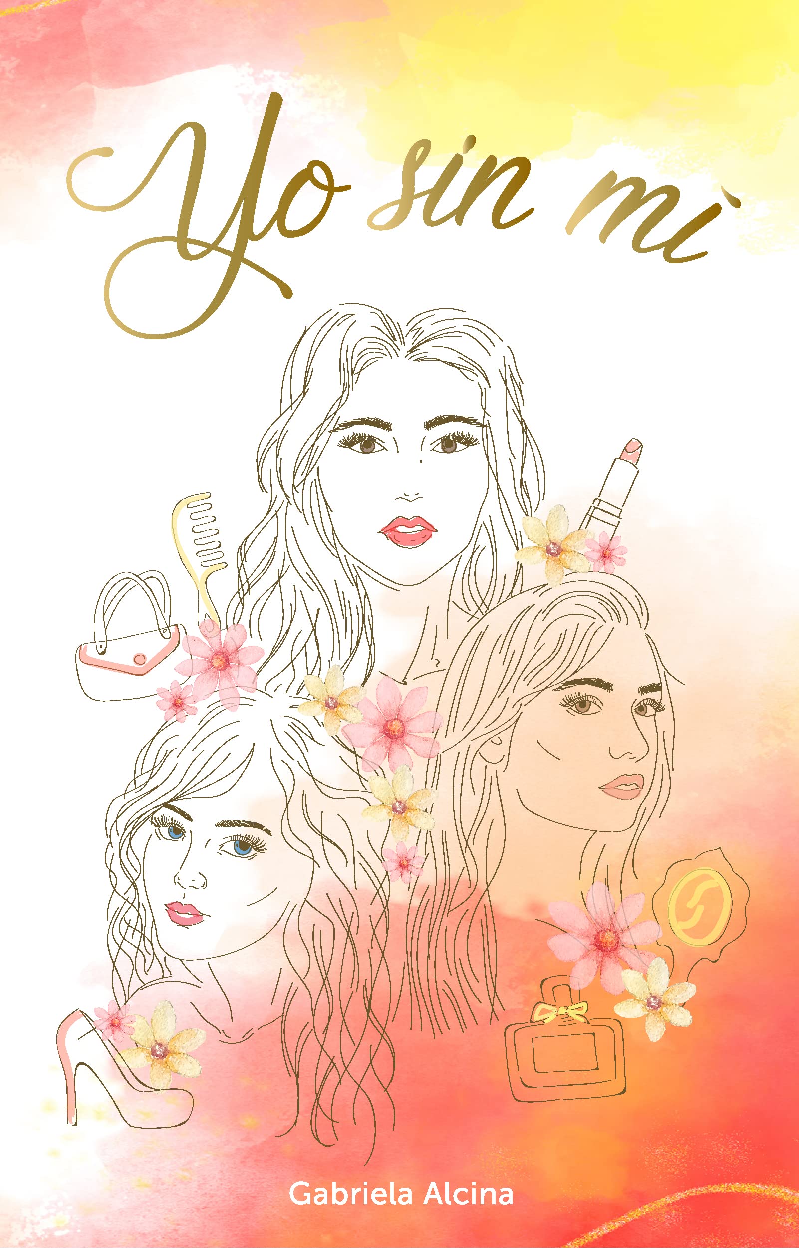 Yo Sin Mí: Romantica Contemporanea : Autoconclusivo Ficción Romantica sobre la vida urbana