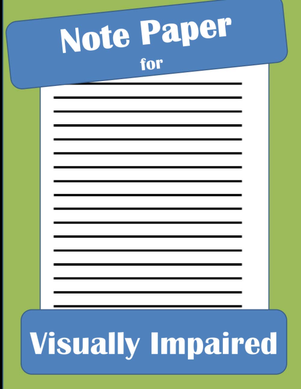 Note Paper for Visually Impaired Journal With Bold, Wideruled Lines