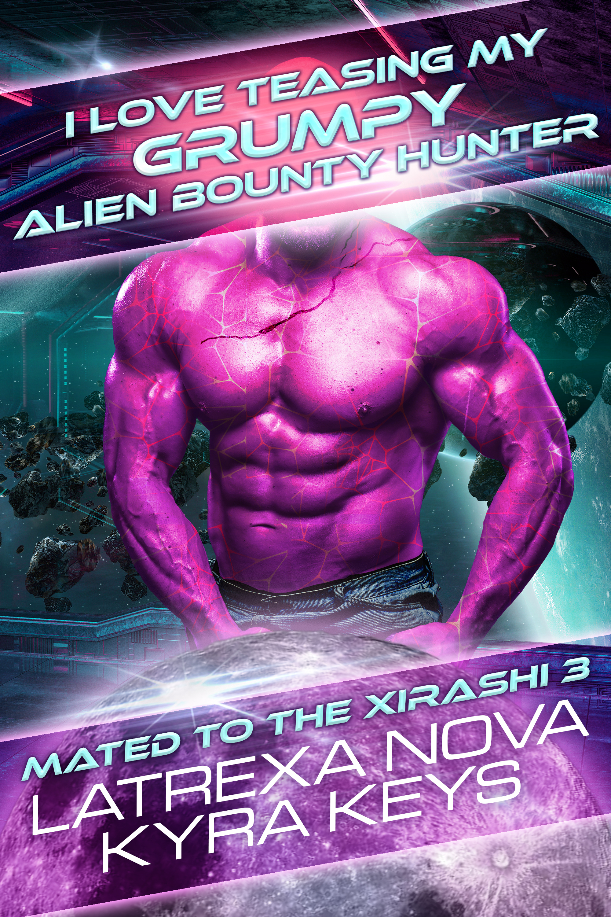 I Love Teasing My Grumpy Alien Bounty Hunter book cover