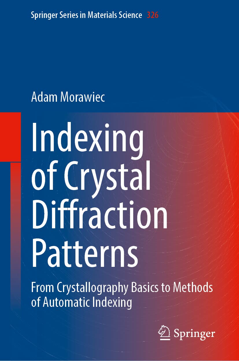 Indexing of Crystal Diffraction Patterns From Crystallography Basics