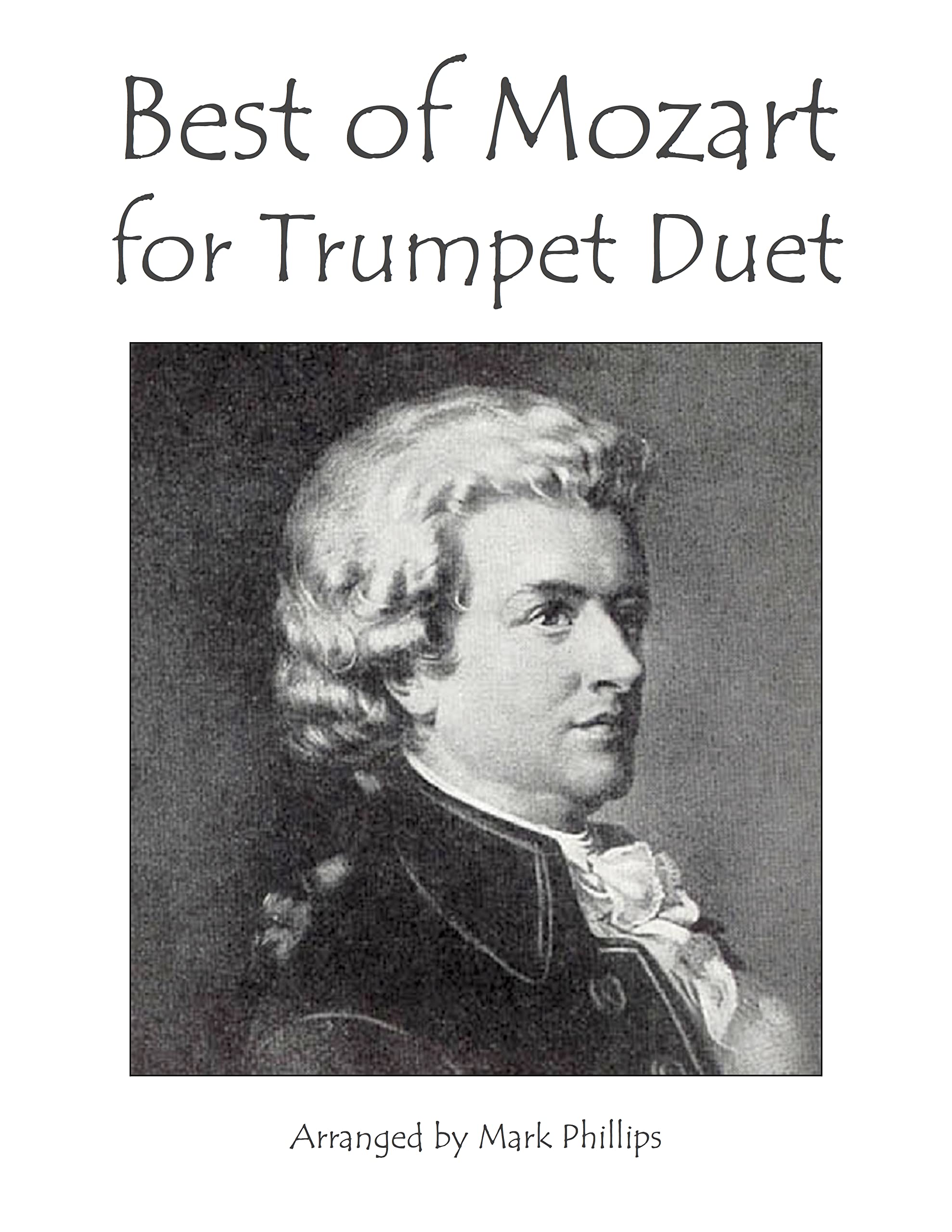 Best of Mozart for Trumpet Duet by Wolfgang Amadeus Mozart Goodreads