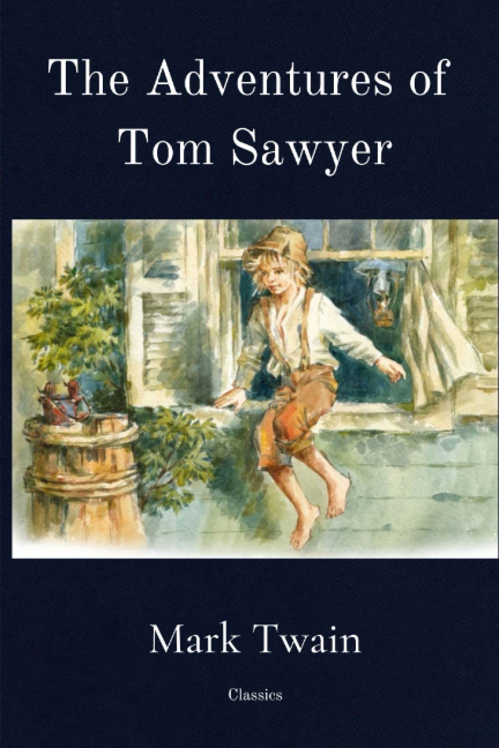The Adventures of Tom Sawyer: Classic Illustrated Edition by Mark Twain ...