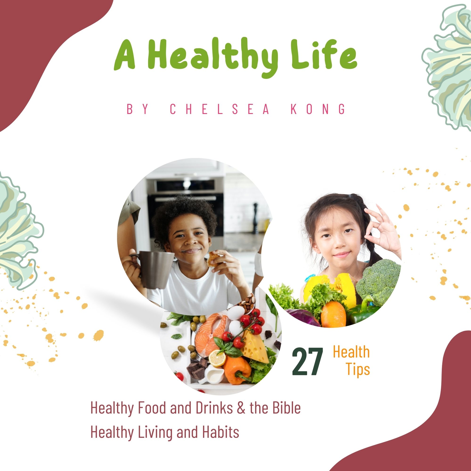 A Healthy Life
