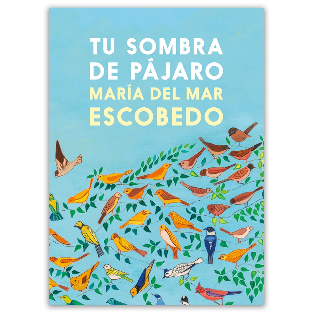 Tu sombra de pájaro