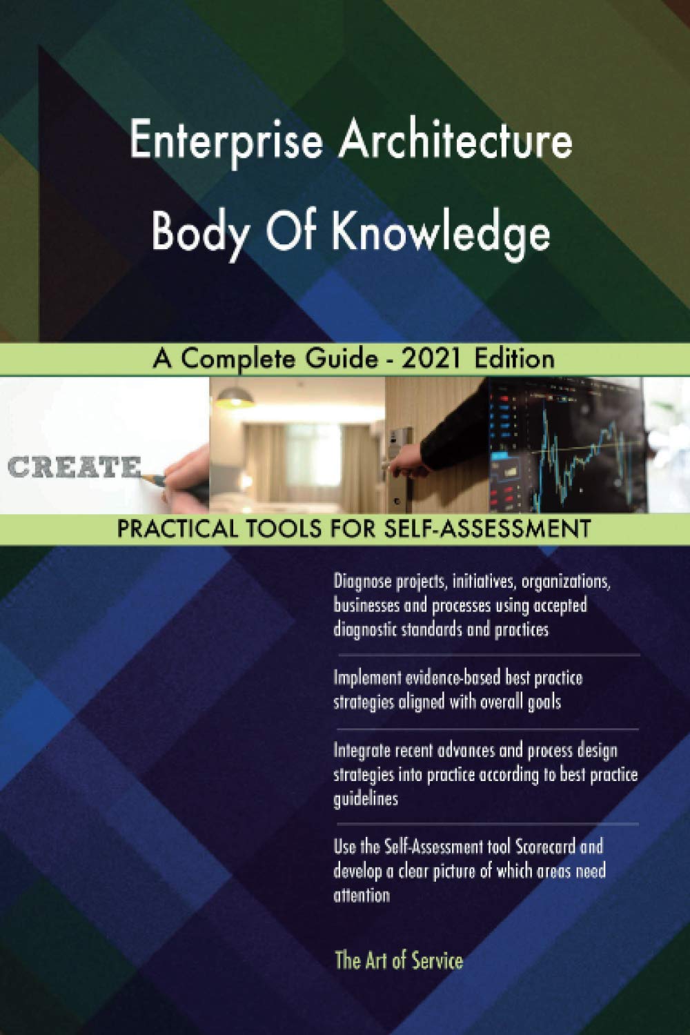 Enterprise Architecture Body Of Knowledge A Complete Guide - 2021 ...