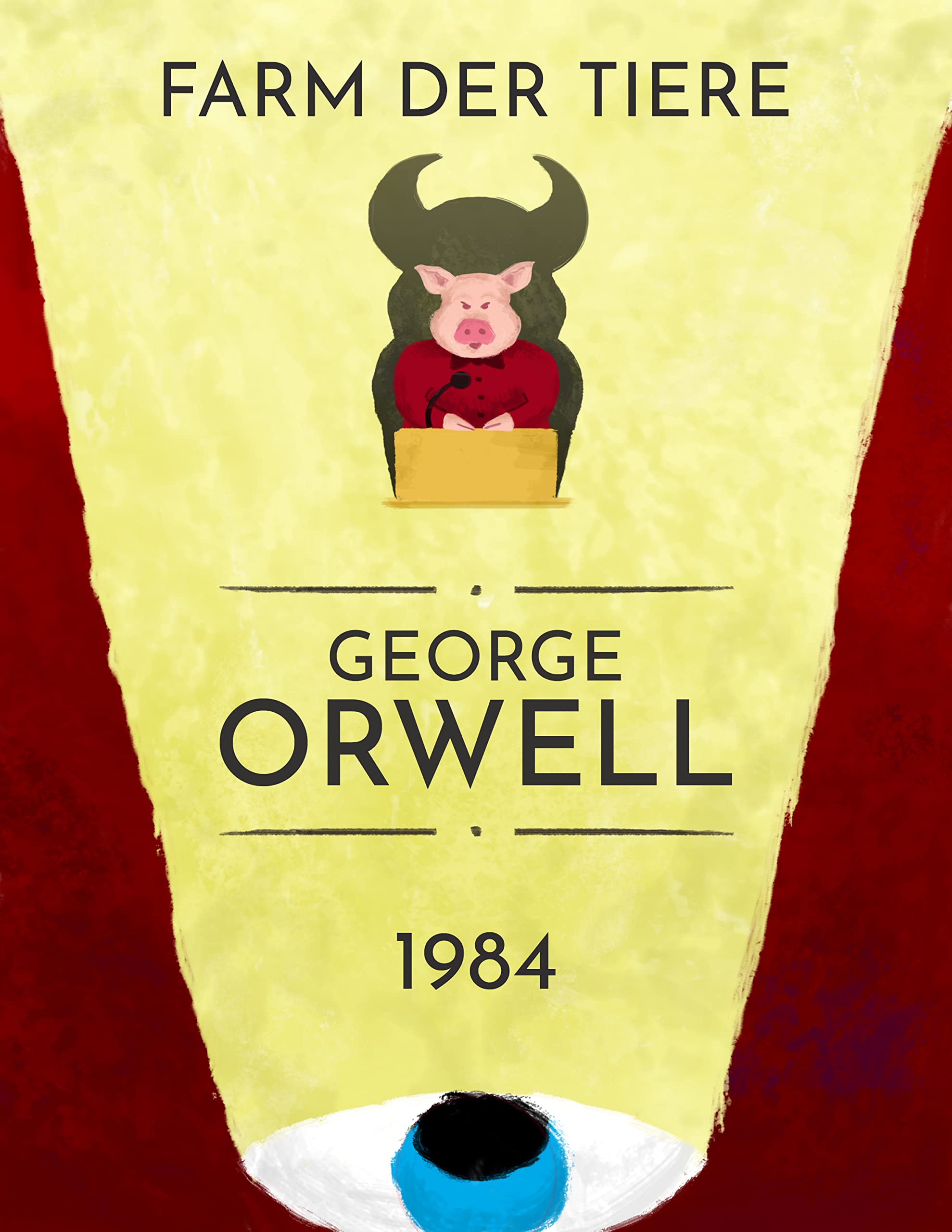 George Orwell: 1984, Farm der Tiere (German Edition) by George Orwell