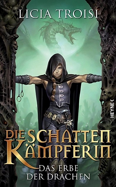 Das Erbe der Drachen (Die Schattenkämpferin, #1)