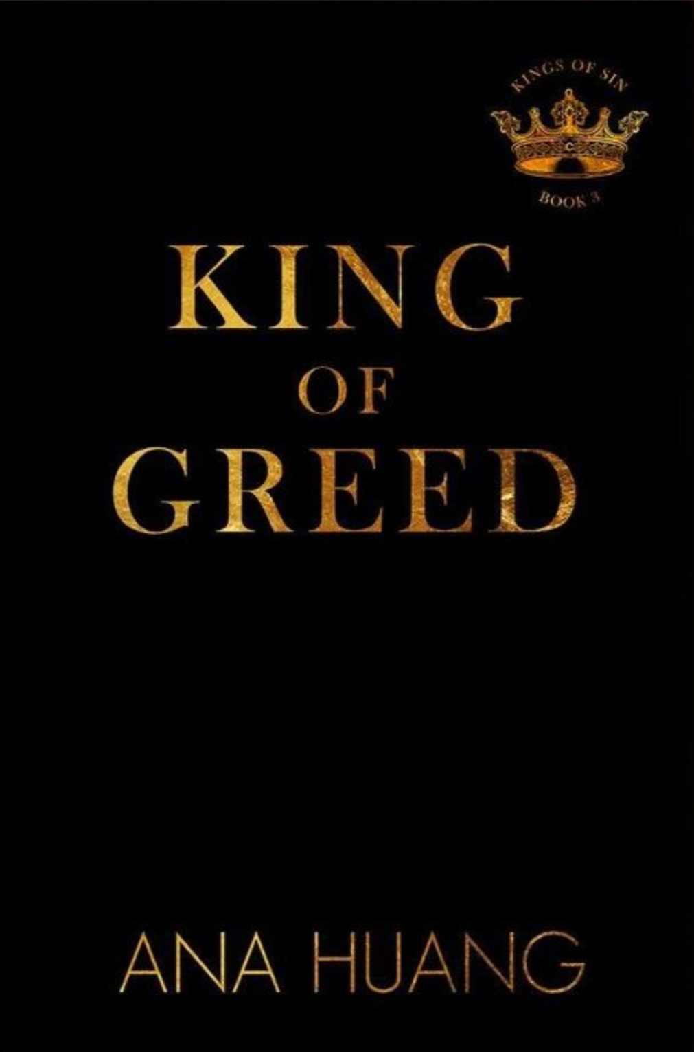King of Greed (Kings of Sin, #3) by Ana Huang | Goodreads